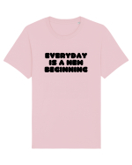 Everyday is a new beginning Tricou mânecă scurtă Unisex Rocker