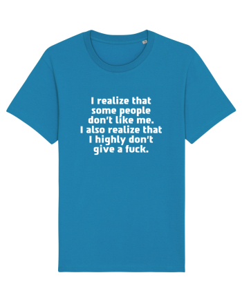 I realize that some people don't like me. Azur