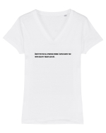Don't put me in a position where I gotta show you how cold my heart can get Tricou mânecă scurtă guler V Damă Evoker