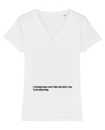 I already know who's fake and who's real, I just play along. Tricou mânecă scurtă guler V Damă Evoker