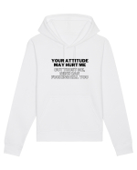Your attitude may hurt me Hanorac Unisex Drummer