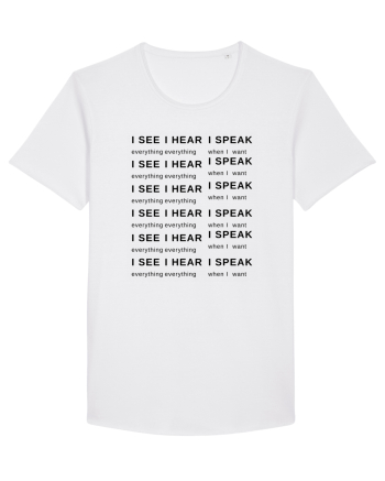 I SEE I HEAR I SPEAK White