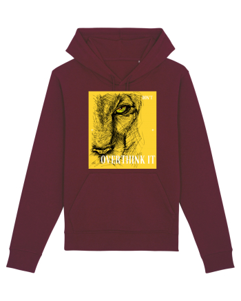 Don't overthink it Burgundy