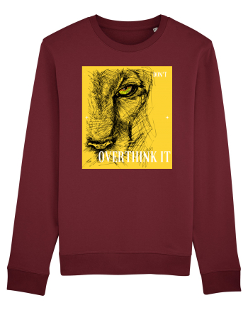 Don't overthink it Burgundy