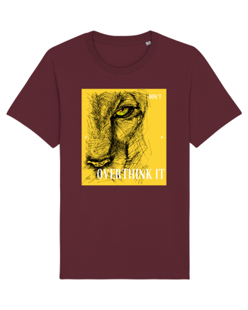 Don't overthink it Burgundy