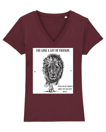 you lose a lot of friends  Burgundy