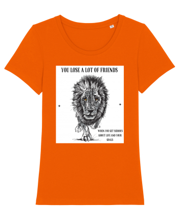 you lose a lot of friends  Bright Orange