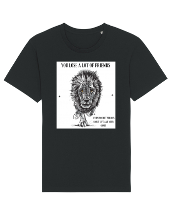 you lose a lot of friends  Black