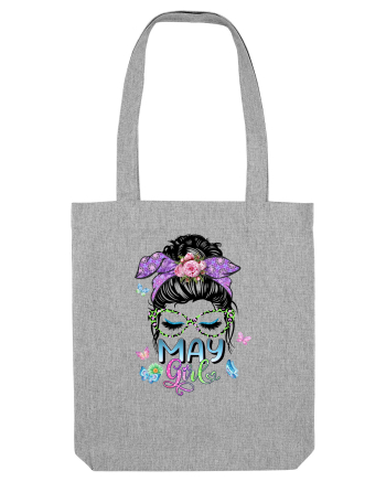I am a May Girl Taur Taurus Heather Grey