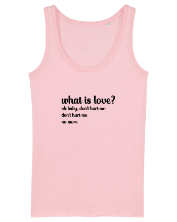 What is love? (negru) Cotton Pink