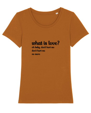 What is love? (negru) Roasted Orange