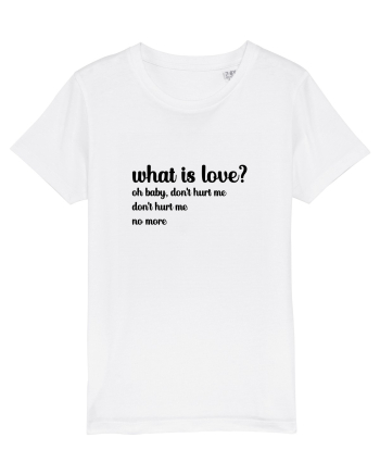 What is love? (negru) White