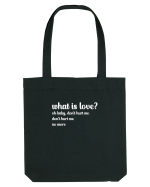 What is love? (alb) Sacoșă textilă