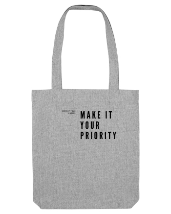 MAKE IT YOUR PRIORITY Heather Grey