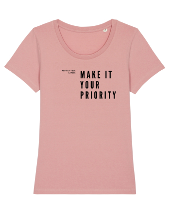MAKE IT YOUR PRIORITY Canyon Pink