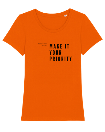MAKE IT YOUR PRIORITY Bright Orange