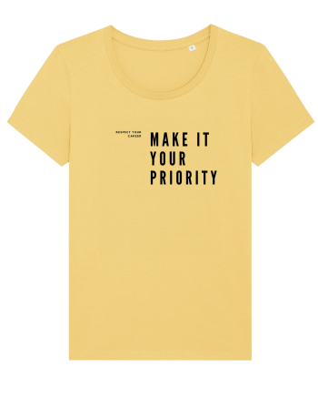 MAKE IT YOUR PRIORITY Jojoba