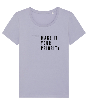 MAKE IT YOUR PRIORITY Lavender