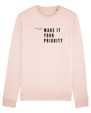 MAKE IT YOUR PRIORITY Candy Pink