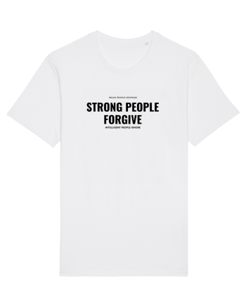 STRONG PEOPLE FORGIVE White