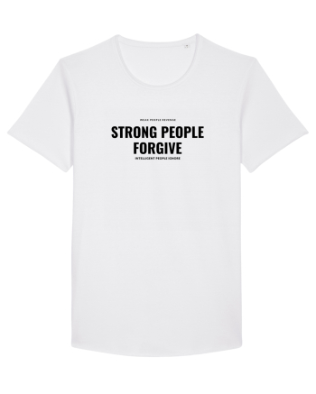 STRONG PEOPLE FORGIVE White