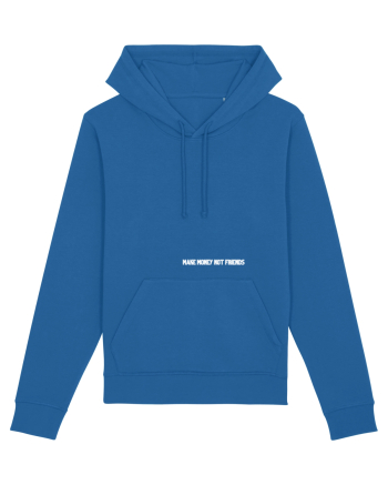 MAKE MONEY NOT FRIENDS Royal Blue