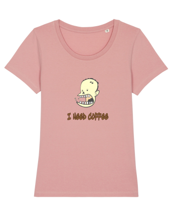 Need coffee Canyon Pink