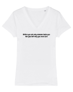 Before you ask why someone hates you Tricou mânecă scurtă guler V Damă Evoker