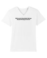 Before you ask why someone hates you Tricou mânecă scurtă guler V Bărbat Presenter
