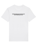 Understand people by their actions and you'll never be fooled by their word Tricou mânecă scurtă Unisex Rocker