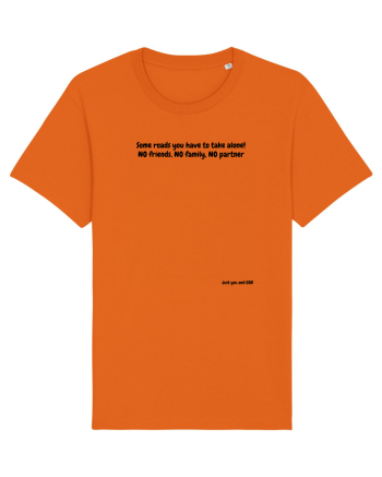 Just you and GOD Bright Orange