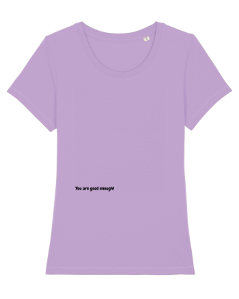 You are good enough! Lavender Dawn
