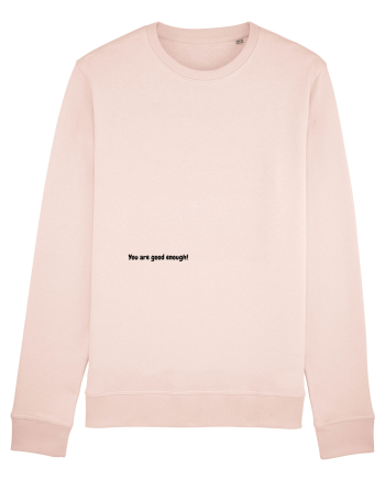 You are good enough! Candy Pink