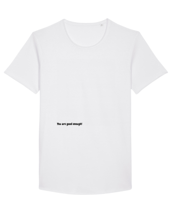 You are good enough! White