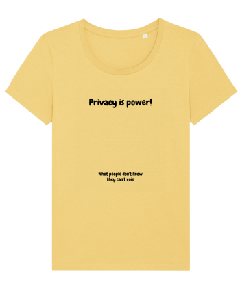 Privacy is power! Jojoba