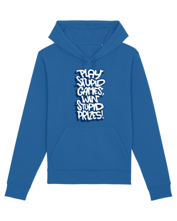 Play stupid games, win stupid prizes! Royal Blue