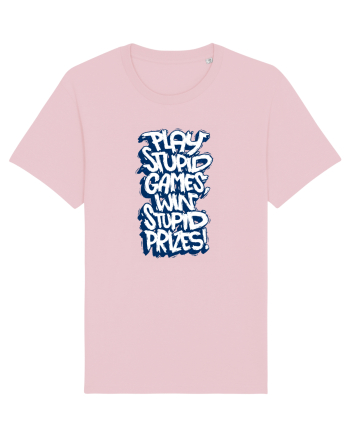 Play stupid games, win stupid prizes! Cotton Pink