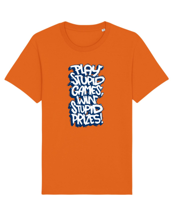 Play stupid games, win stupid prizes! Bright Orange