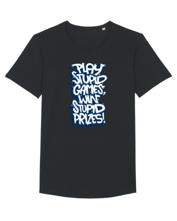 Play stupid games, win stupid prizes! Black