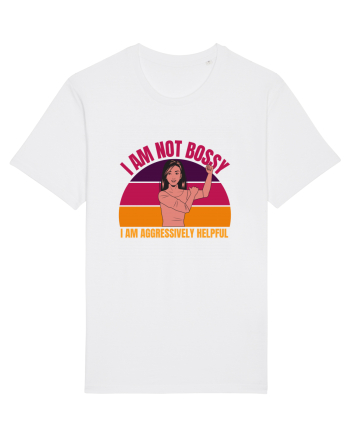 I Am Not Bossy I Am Aggressively  White