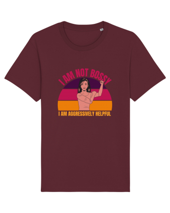 I Am Not Bossy I Am Aggressively  Burgundy
