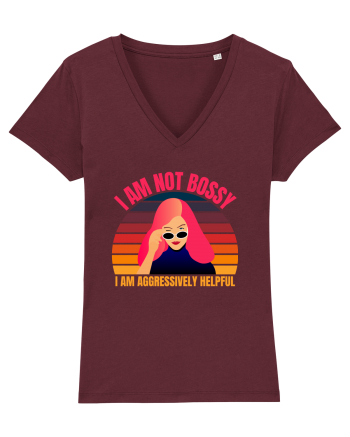 I Am Not Bossy I Am Aggressively  Burgundy