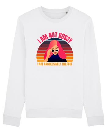 I Am Not Bossy I Am Aggressively  White