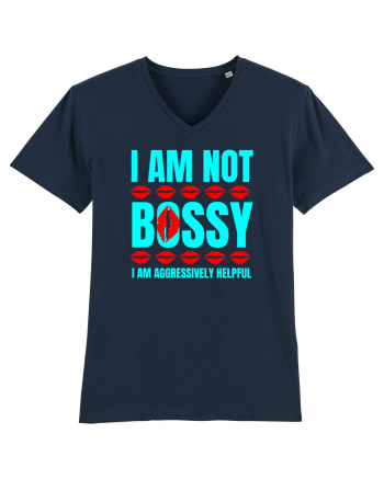 I Am Not Bossy I Am Aggressively  French Navy
