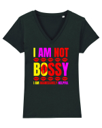 I Am Not Bossy I Am Aggressively  Tricou mânecă scurtă guler V Damă Evoker