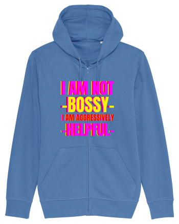 I Am Not Bossy I Am Aggressively  Bright Blue