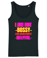I Am Not Bossy I Am Aggressively  Maiou Damă Dreamer