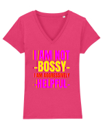 I Am Not Bossy I Am Aggressively  Tricou mânecă scurtă guler V Damă Evoker