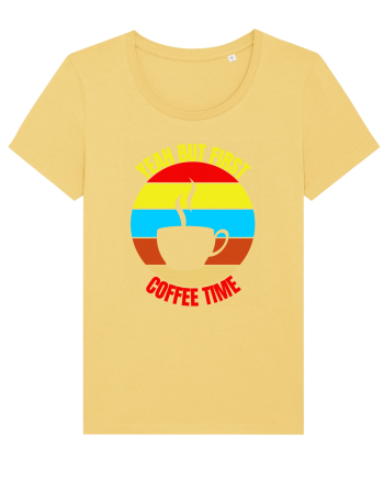 Yeah But First Coffee Jojoba