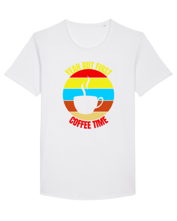 Yeah But First Coffee White